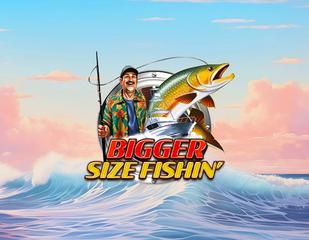 Bigger Size Fishin'_image_redrake
