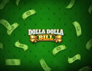 Dolla Dolla Bill_image_1x2