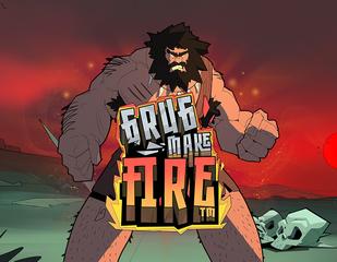 Grug Make Fire_image_Hacksaw