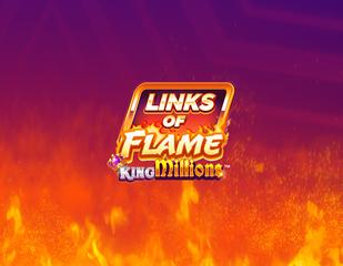 Links of Flame King Millions_image_Games Global