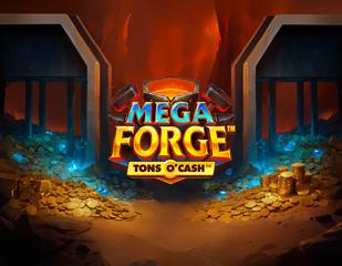 Mega Forge Tons O'Cash_image_Games Global